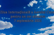 Ziua Internațională a Aerului Curat pentru un cer albastru – 7 septembrie 2021