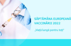 „Viață lungă pentru toți” – genericul Săptămânii Europene a Imunizărilor 2022